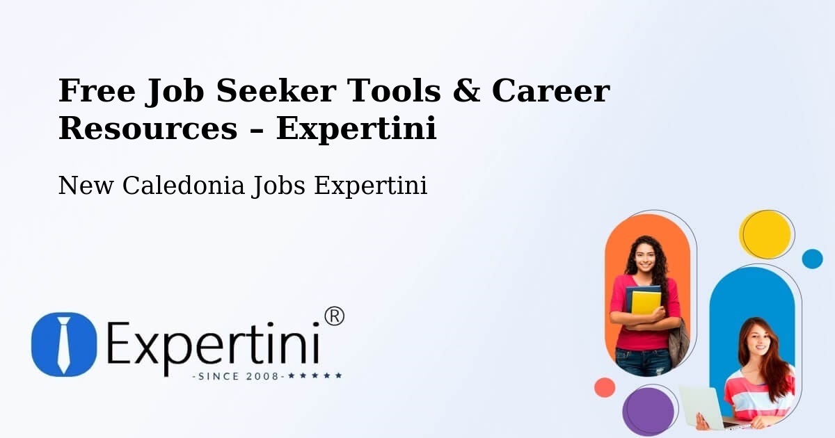 Free Job Seeker Tools & Career Resources – Ouo - Ouo, New Caledonia Jobs Expertini