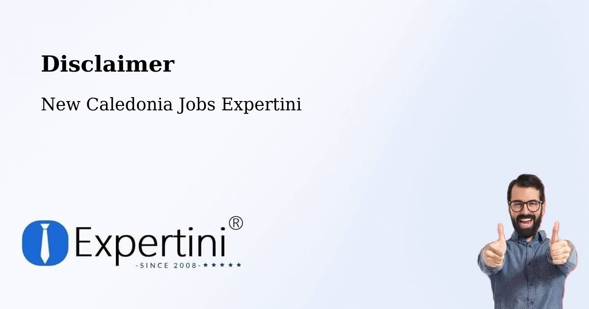 Disclaimer – Ouo - New Caledonia Jobs Expertini