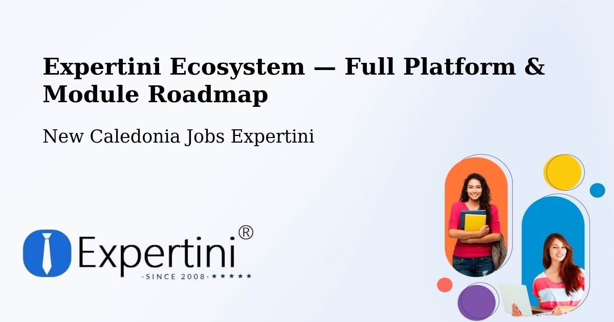 Expertini Ecosystem — Full Platform & Module Roadmap – Ouo